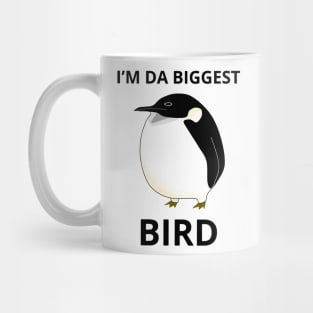 I’m The Biggest Bird Mug